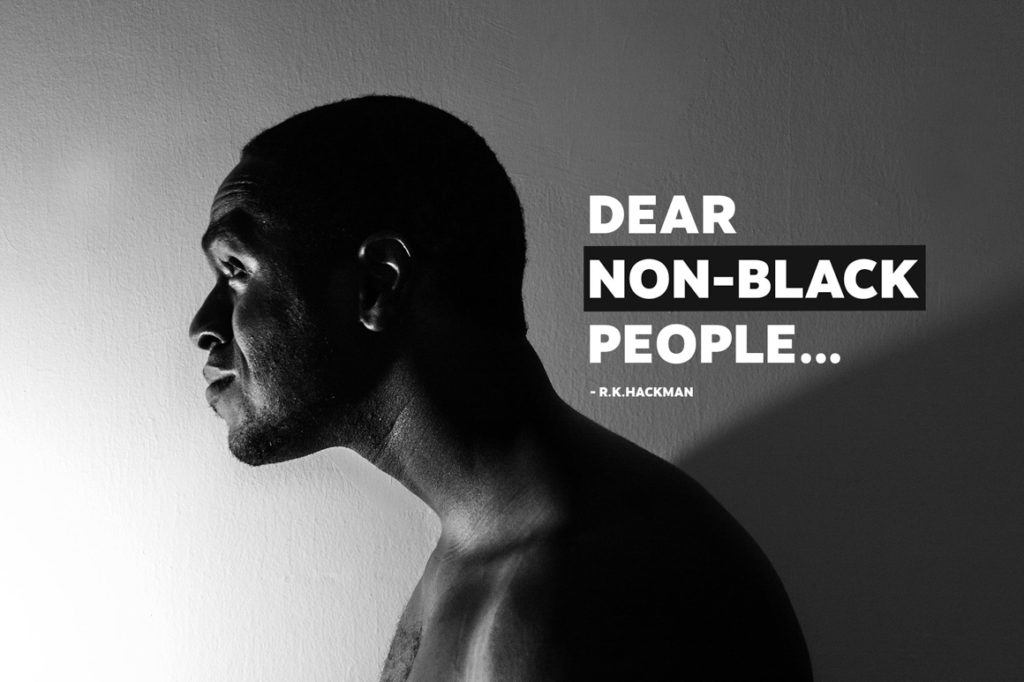 Dear Non-Black People